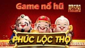 Giới thiệu cho bạn về nổ hũ Macau club