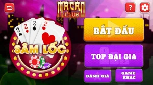 Những mẹo và kinh nghiệm chơi sâm lốc Macau Club